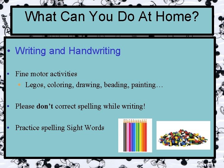 What Can You Do At Home? • Writing and Handwriting • Fine motor activities