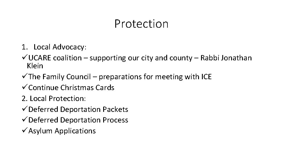 Protection 1. Local Advocacy: üUCARE coalition – supporting our city and county – Rabbi