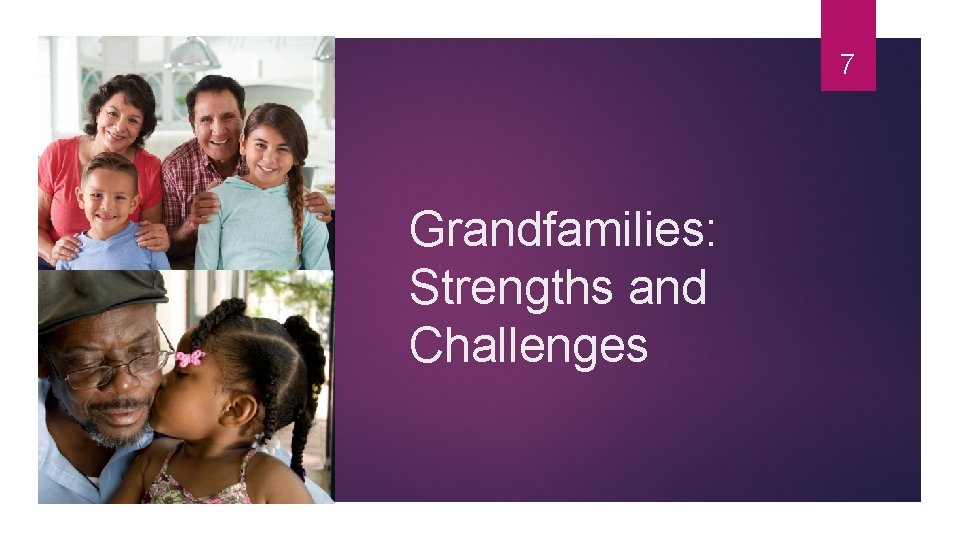 7 Grandfamilies: Strengths and Challenges 