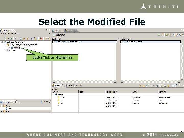 Select the Modified File Double Click on Modified file 19 