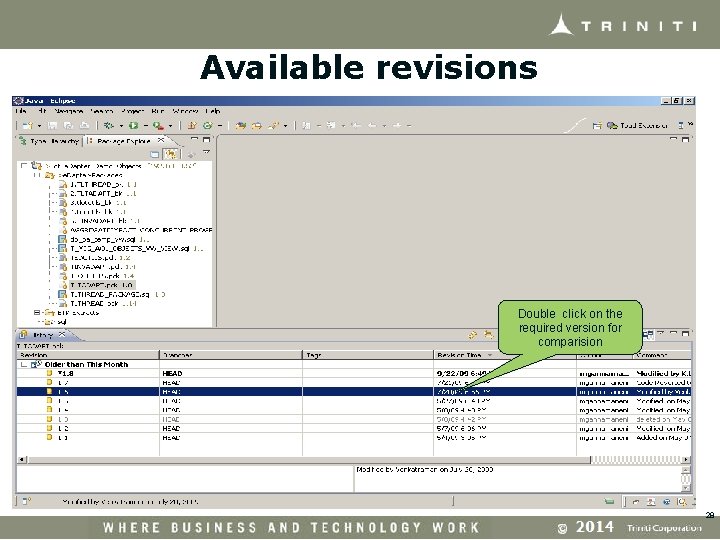 Available revisions Double click on the required version for comparision 28 