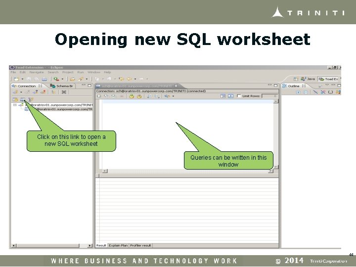Opening new SQL worksheet Click on this link to open a new SQL worksheet