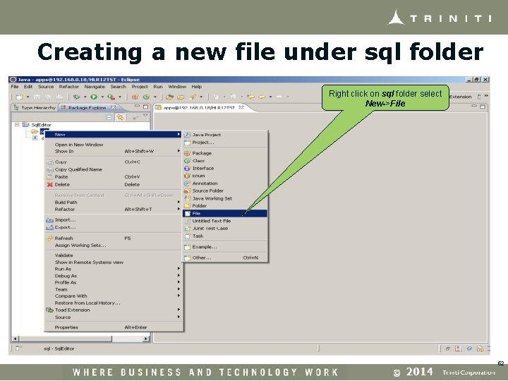Creating a new file under sql folder Right click on sql folder select New->File