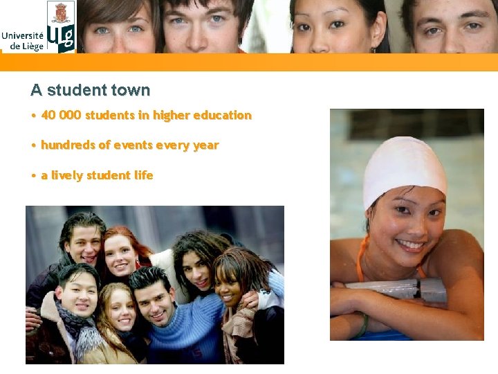 A student town • 40 000 students in higher education • hundreds of events