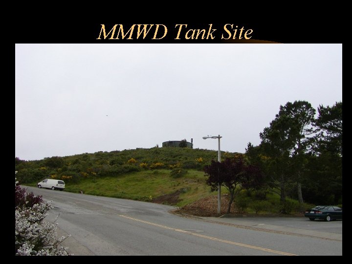 MMWD Tank Site 