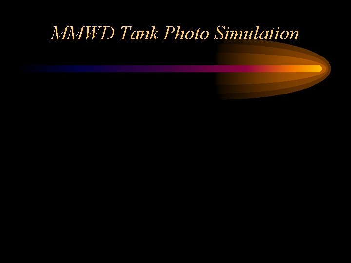 MMWD Tank Photo Simulation 