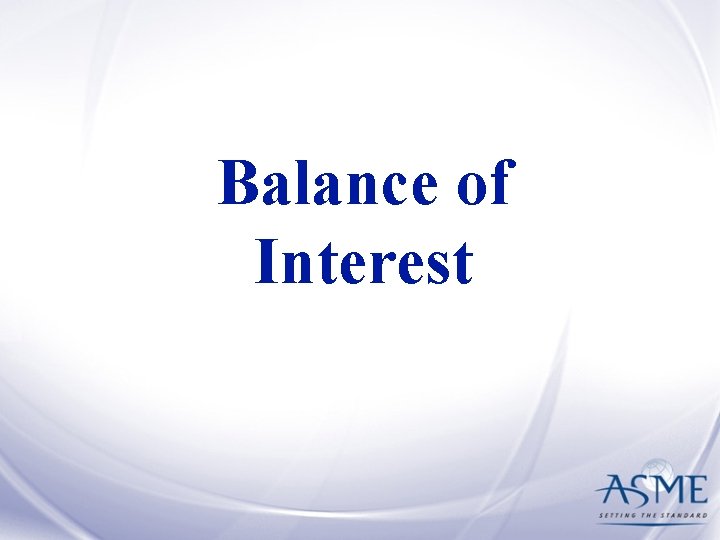 Balance of Interest 