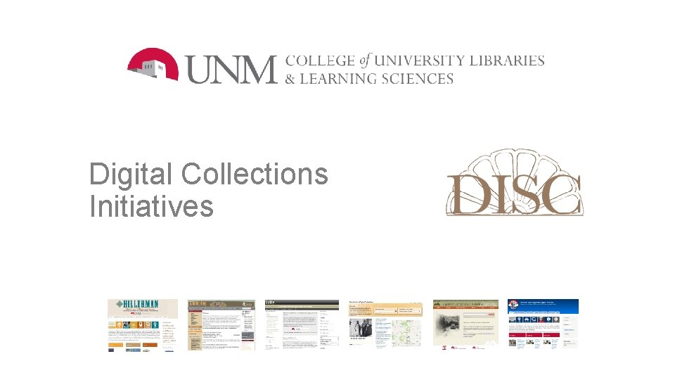 Digital Collections Initiatives 