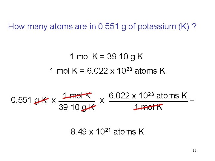 How many atoms are in 0. 551 g of potassium (K) ? 1 mol