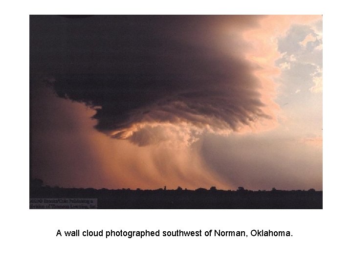 A wall cloud photographed southwest of Norman, Oklahoma. 