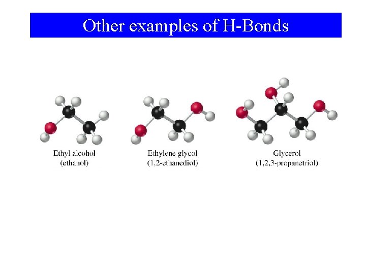 Other examples of H-Bonds 
