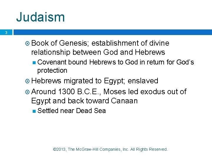 Judaism 3 Book of Genesis; establishment of divine relationship between God and Hebrews Covenant Judaism 3 Book of Genesis; establishment of divine relationship between God and Hebrews Covenant