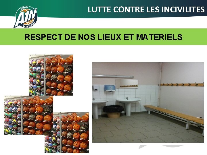 LUTTE CONTRE LES INCIVILITES RESPECT DE NOS LIEUX ET MATERIELS 