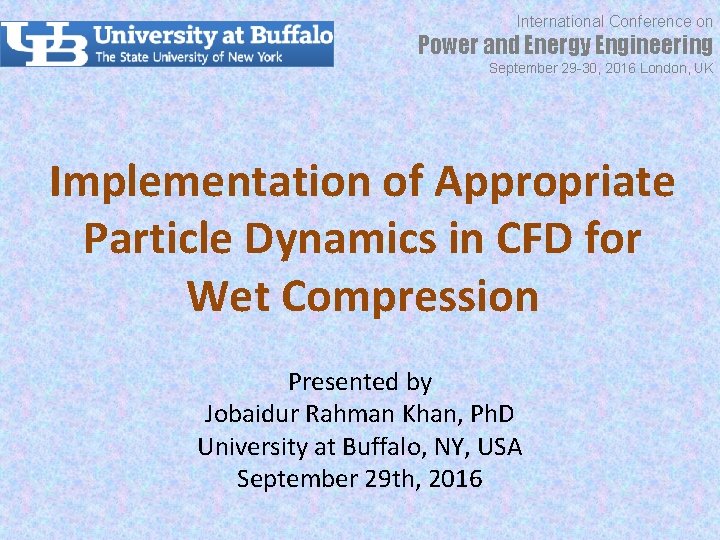 International Conference on Power and Energy Engineering September 29 -30, 2016 London, UK Implementation