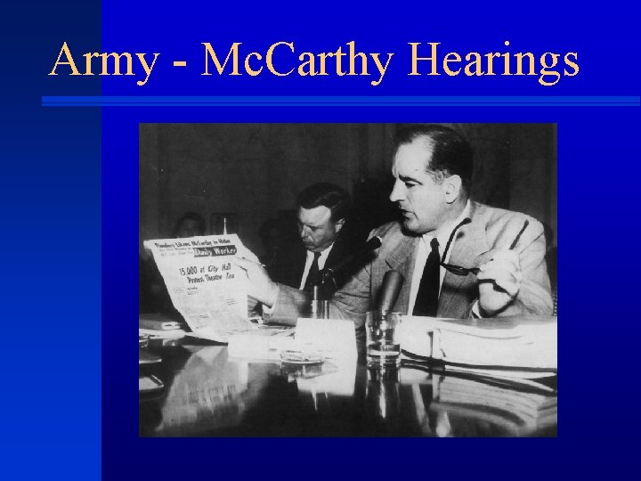 Army - Mc. Carthy Hearings 