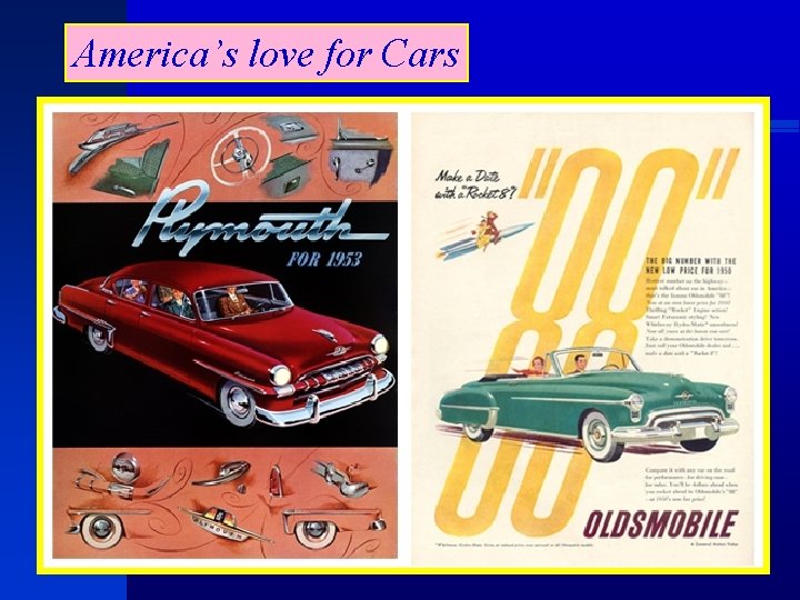 America’s love for Cars 