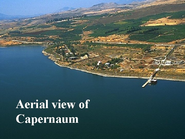 Aerial view of Capernaum 