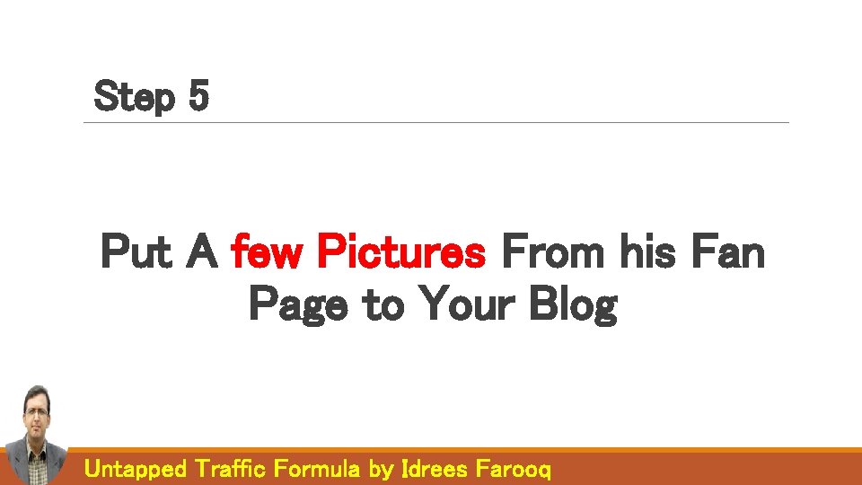 Step 5 Put A few Pictures From his Fan Page to Your Blog Untapped Step 5 Put A few Pictures From his Fan Page to Your Blog Untapped