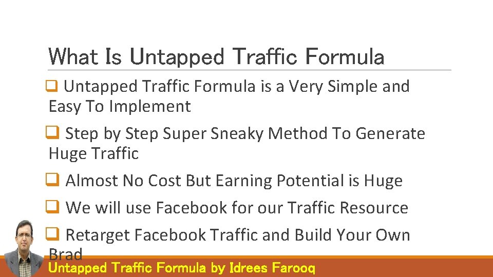 What Is Untapped Traffic Formula q Untapped Traffic Formula is a Very Simple and What Is Untapped Traffic Formula q Untapped Traffic Formula is a Very Simple and