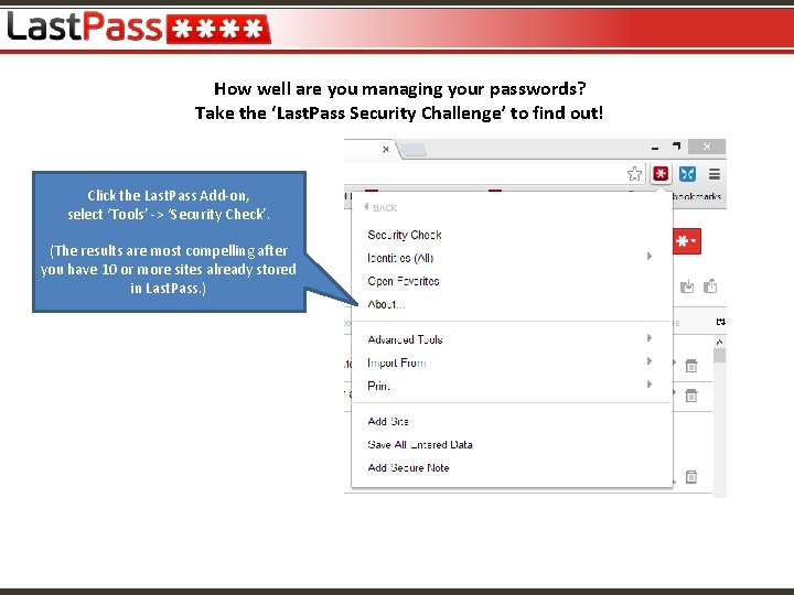 How well are you managing your passwords? Take the ‘Last. Pass Security Challenge’ to