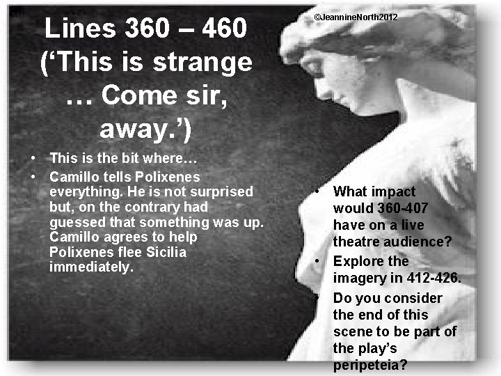 Lines 360 – 460 (‘This is strange … Come sir, away. ’) • This