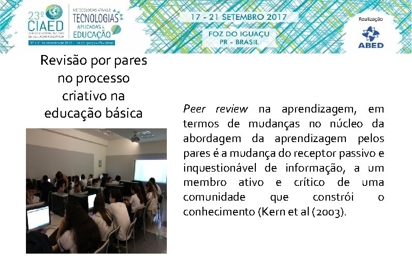 Revisão por pares no processo criativo na educação básica Peer review na aprendizagem, em