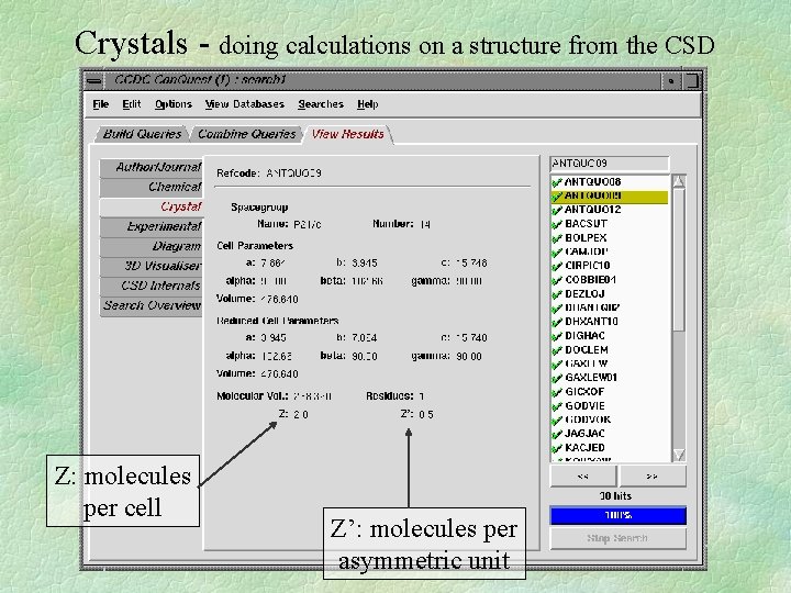 Crystals - doing calculations on a structure from the CSD Z: molecules per cell