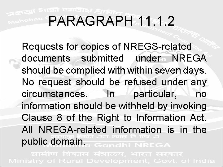 PARAGRAPH 11. 1. 2 Requests for copies of NREGS-related documents submitted under NREGA should