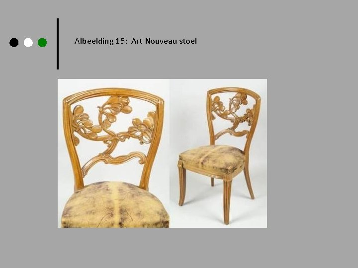 Afbeelding 15: Art Nouveau stoel 