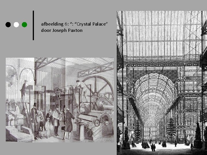 afbeelding 6: “: “Crystal Palace” door Joseph Paxton 