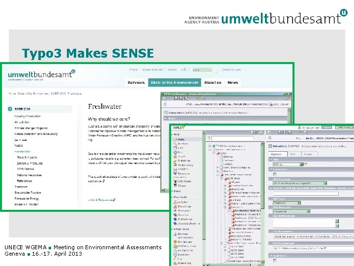 Typo 3 Makes SENSE UNECE WGEMA ■ Meeting on Environmental Assessments Geneva ■ 16.