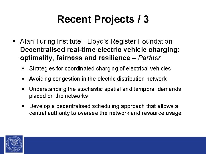 Recent Projects / 3 § Alan Turing Institute - Lloyd’s Register Foundation Decentralised real-time