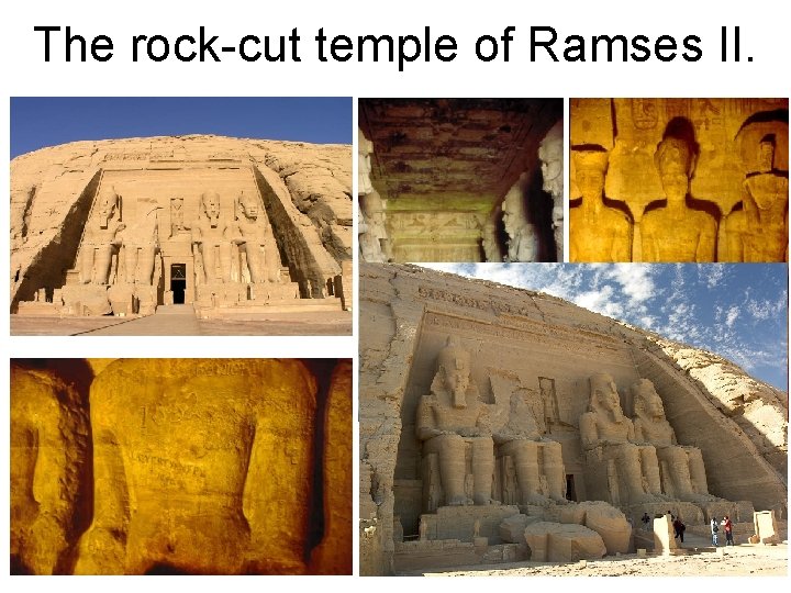 The rock-cut temple of Ramses II. 