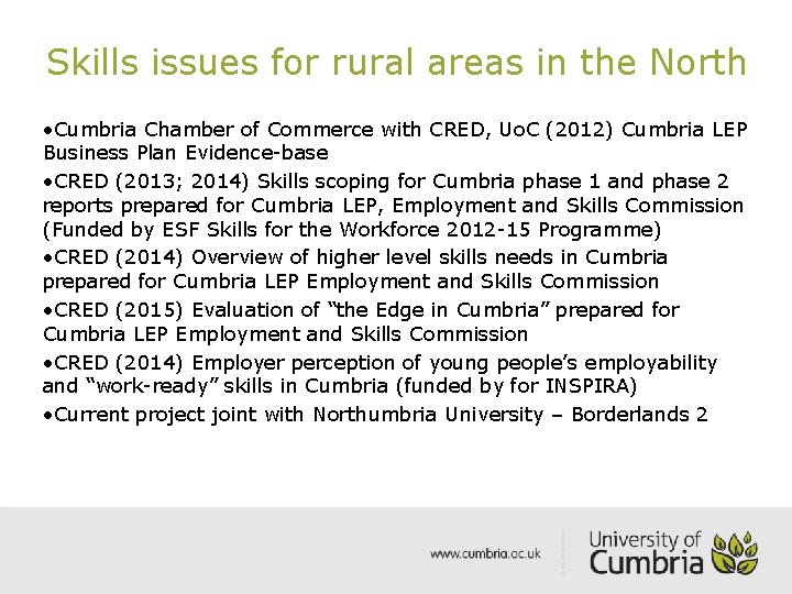 Skills issues for rural areas in the North • Cumbria Chamber of Commerce with