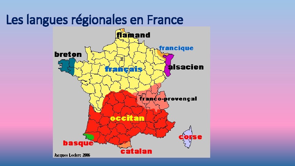 Les langues régionales en France 