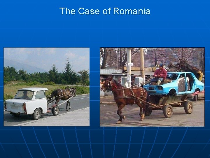 The Case of Romania 