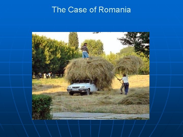 The Case of Romania 