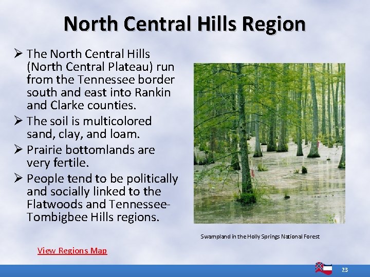 North Central Hills Region Ø The North Central Hills (North Central Plateau) run from North Central Hills Region Ø The North Central Hills (North Central Plateau) run from
