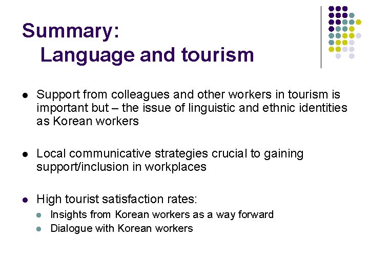 Summary: Language and tourism l Support from colleagues and other workers in tourism is