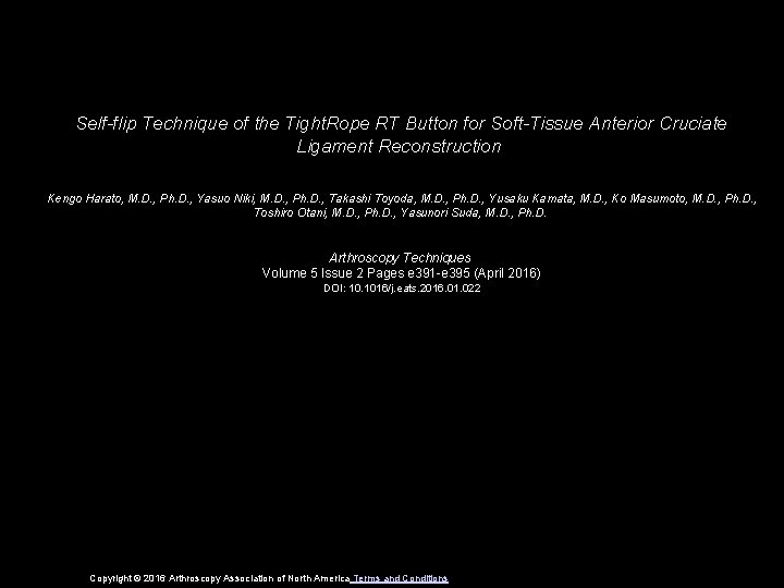 Self-flip Technique of the Tight. Rope RT Button for Soft-Tissue Anterior Cruciate Ligament Reconstruction