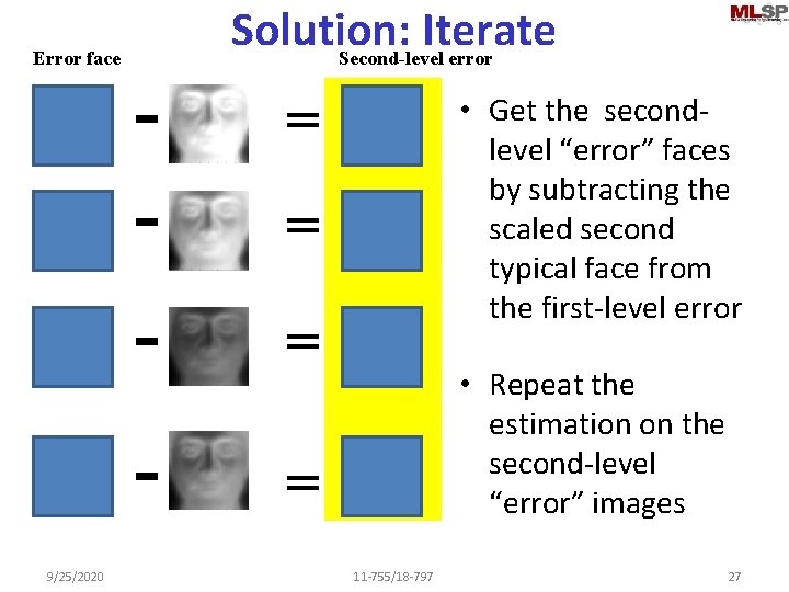 Error face 9/25/2020 - Solution: Iterate Second-level error = • Get the secondlevel “error”