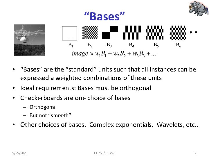 “Bases” B 1 B 2 B 3 B 4 B 5 B 6 •