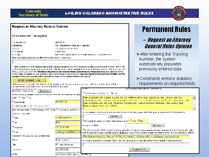 Colorado Secretary of State e-FILING COLORADO ADMINISTRATIVE RULES Permanent Rules – Request an Attorney