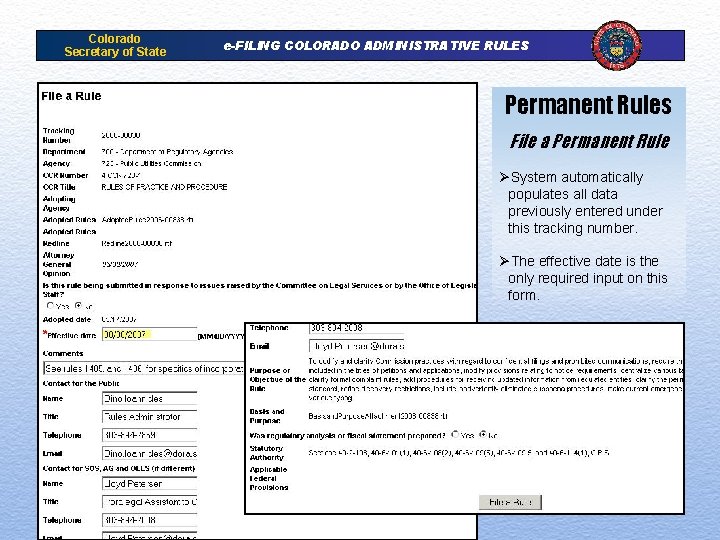 Colorado Secretary of State e-FILING COLORADO ADMINISTRATIVE RULES Permanent Rules File a Permanent Rule