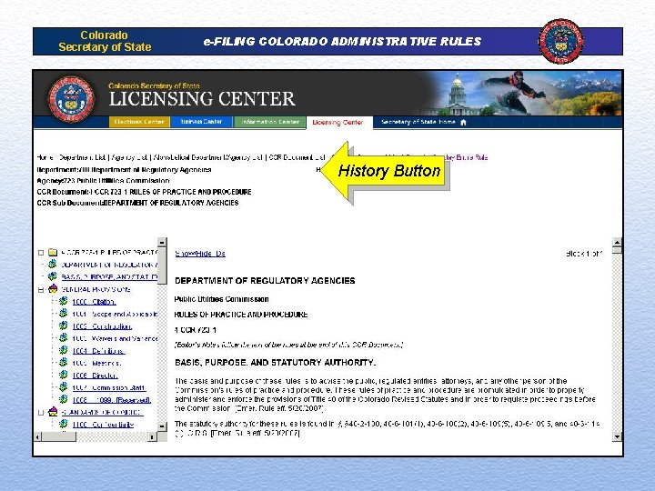 Colorado Secretary of State e-FILING COLORADO ADMINISTRATIVE RULES History Button 
