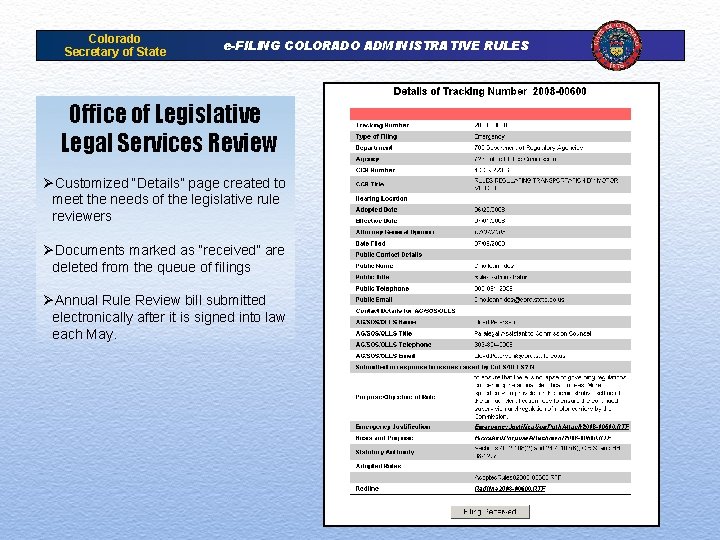 Colorado Secretary of State e-FILING COLORADO ADMINISTRATIVE RULES Office of Legislative Legal Services Review