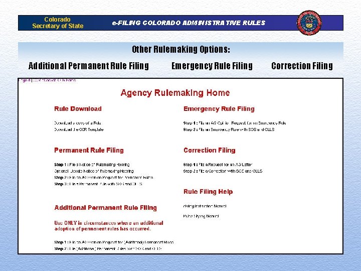 Colorado Secretary of State e-FILING COLORADO ADMINISTRATIVE RULES Other Rulemaking Options: Additional Permanent Rule