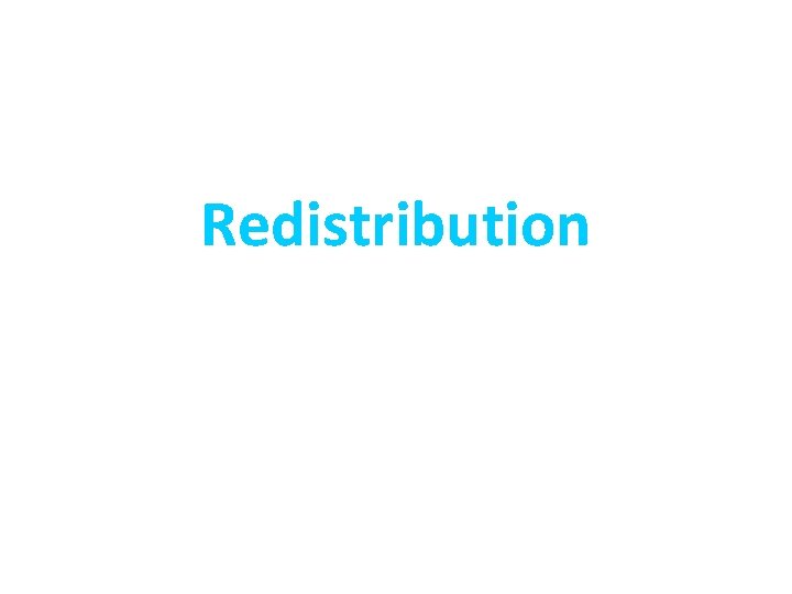 Redistribution 