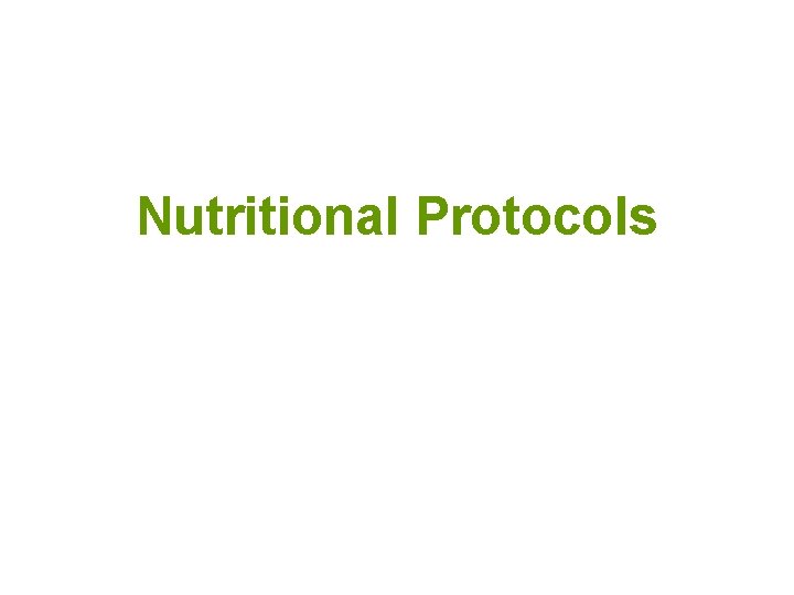 Nutritional Protocols 