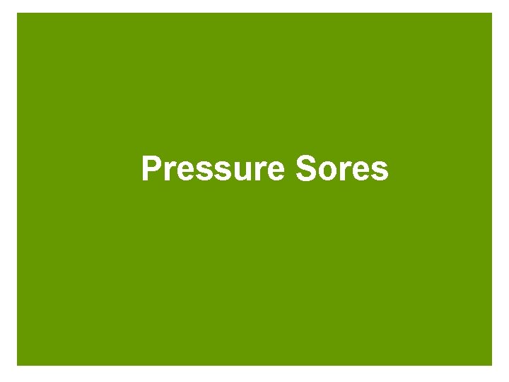 Pressure Sores 